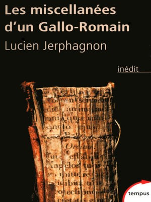 cover image of Les miscellanées d'un gallo-romain
